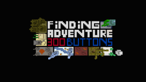 Télécharger Finding Adventure - 300 Buttons pour Minecraft 1.11.2